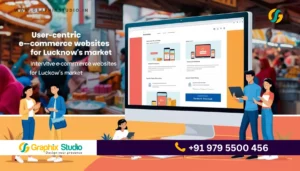 Designing User-Centric eCommerce Websites for Lucknow's Growing Market